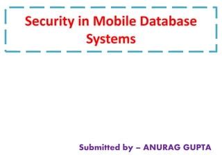 Abstract For Security In Mobile Database System