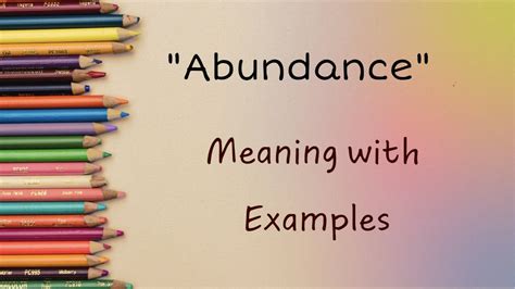 abundant meaning in english with example