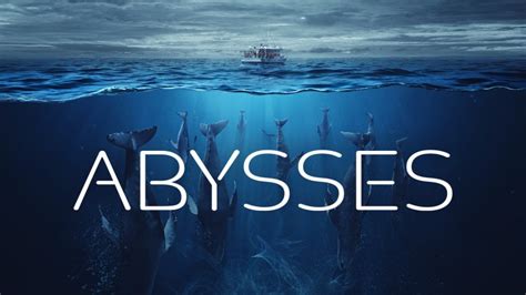 abysses france 2 épisodes