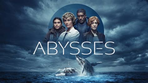 abysses série saison 2 streaming