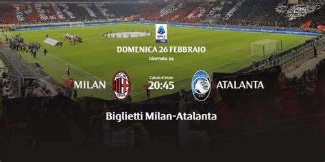 ac milan biglietti milan atalanta