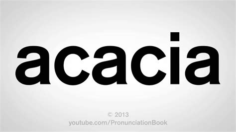 acacia how to say