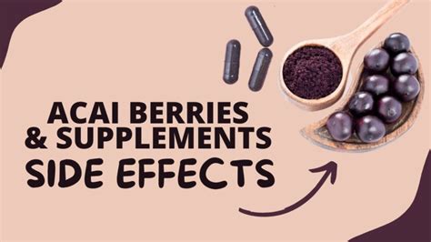 Acai Juice Side Effects