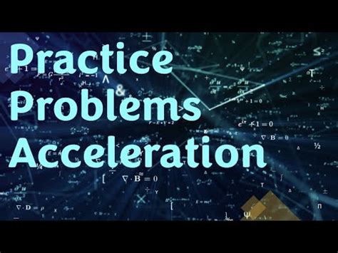 Acceleration Numerical Problems