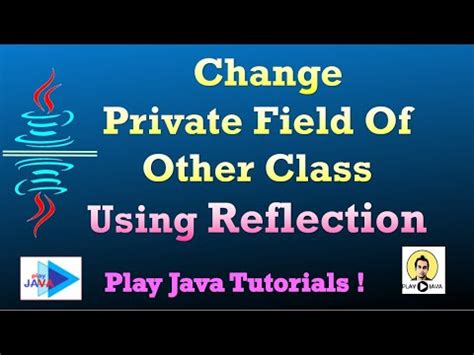 Access Private Field Java Using Reflection