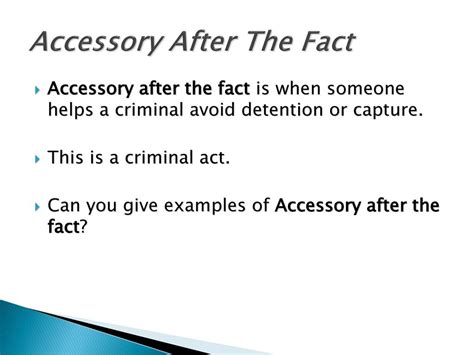 Accessory After The Fact In A Criminal Case