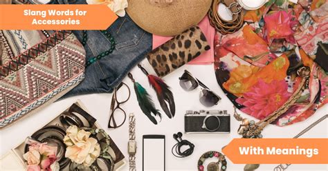 Accessory Synonyms Slang