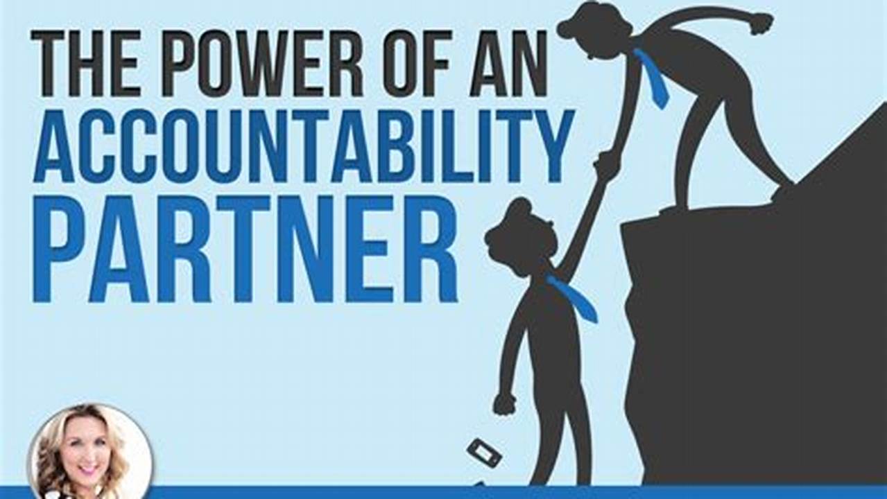 Accountability Partner: The Ultimate Guide to Success