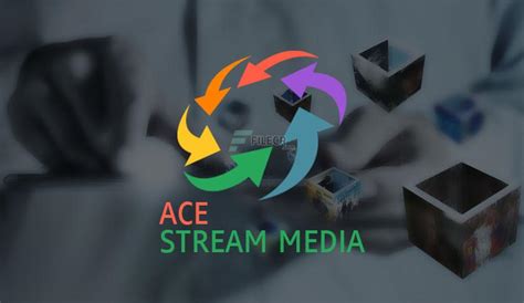 Ace Stream Media