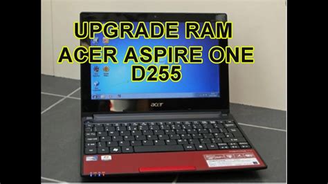 acer aspire one d255 ram upgrade 4gb