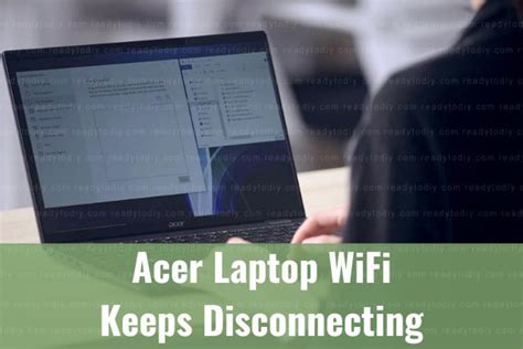 acer laptop keeps dropping wifi connection