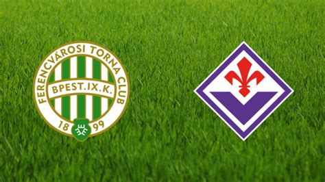 acf fiorentina v ferencvarosi budapest