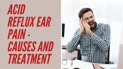 Reflux Esophagitis And Ear ache