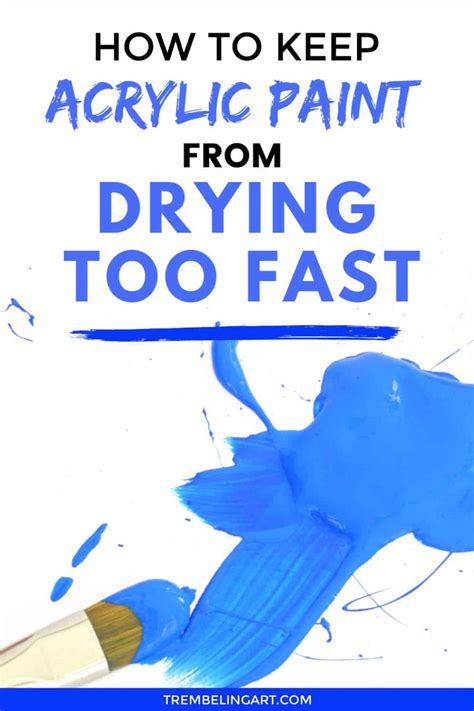 Acrylic Drying Too Fast
