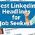 actively looking for a job linkedin headline examples sales forecasting