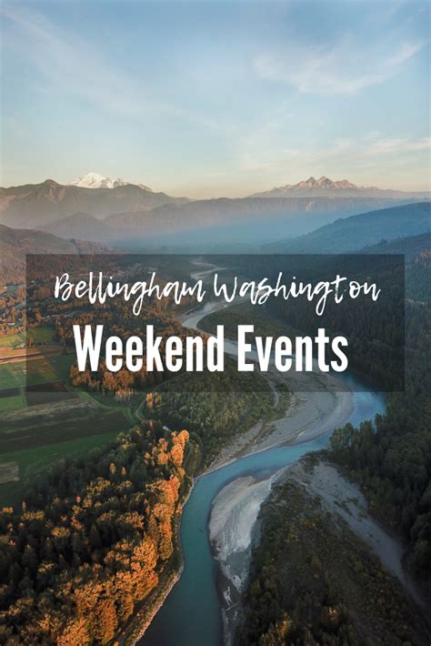 activities in bellingham this weekend