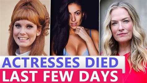 actress that died recently