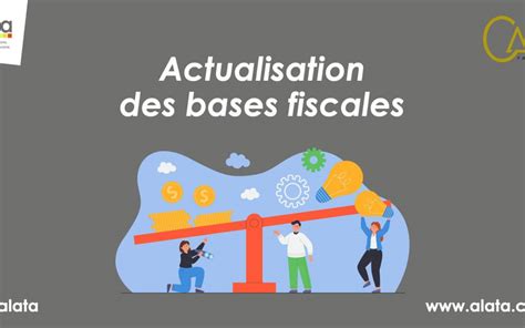 actualisation bases fiscales 2023