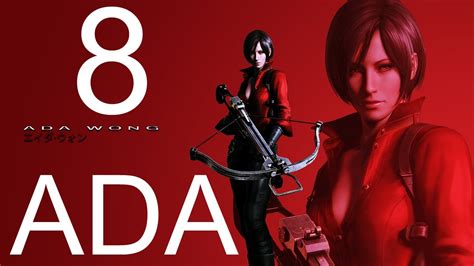 Ada Walkthrough Re6