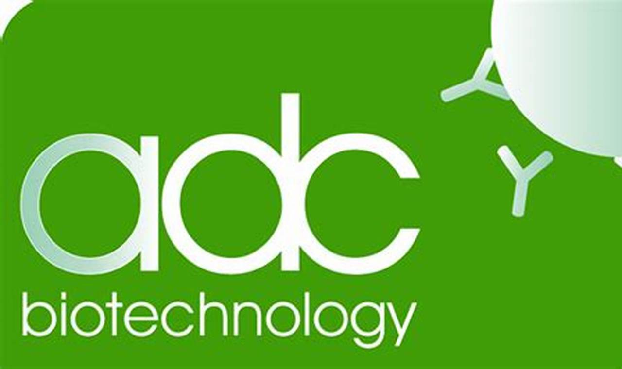 Unlocking the Power of ADC Biotechnology: A Comprehensive Review