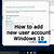add new user account in windows 2012 support