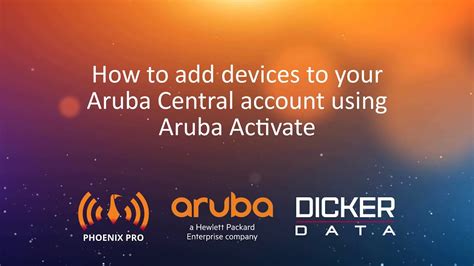 add aruba switch to aruba central