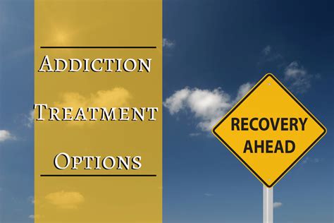 addiction treatment options and programs