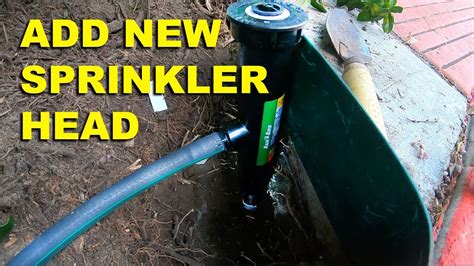 Adding A New Sprinkler Head To An Existing System