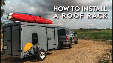Adding Roof Rack To Cargo Trailer