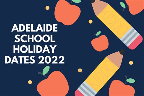 adelaide school holiday dates
