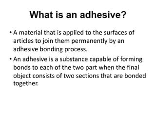 Adhesive Easy Definition