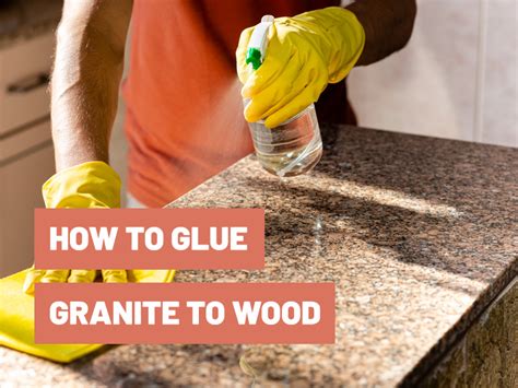 adhesive granite to wood