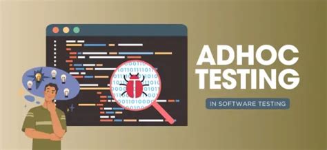 Ad-Hoc Testing: A Comprehensive Guide to Agile Testing Success