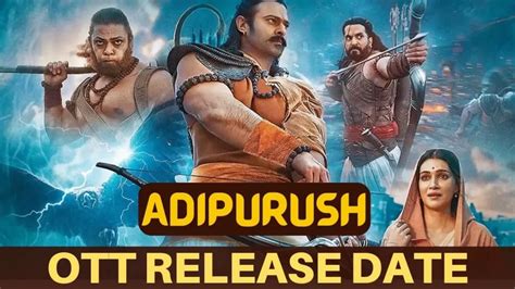 adipurush ott release date and time