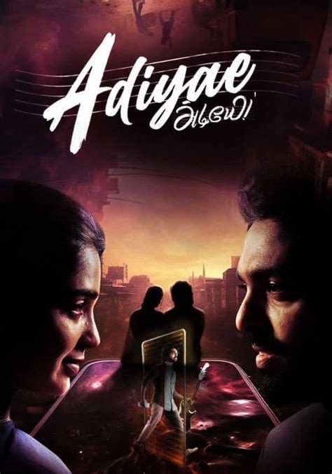 adiyae movie online watch free