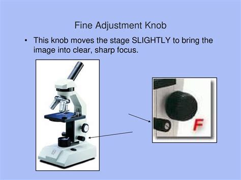 Adjustment Knob Microscope Function