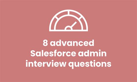 30 Salesforce Admin Interview Questions & Answers Salesforce Ben