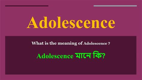 adolescence meaning in bengali