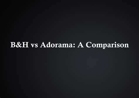 adorama vs bh