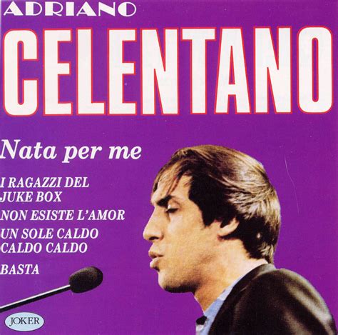 adriano celentano - nata per me