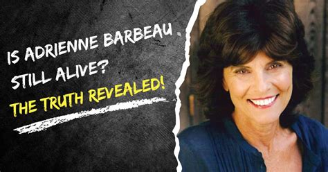 adrienne barbeau alive