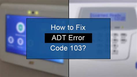 How to fix ADT 103 check lngrng radio? helpful solutions in 4 steps