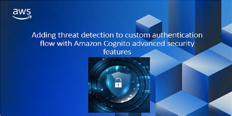 Advanced Security Features Cognito
