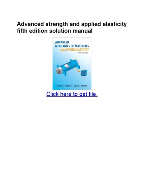 Unlock Ultimate Engineering Mastery: Advanced Strength and Applied Elasticity 4th Edition Solution Manual PDF