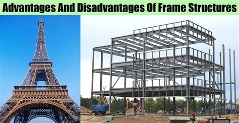 Advantages And Disadvantages Of Frame Structures