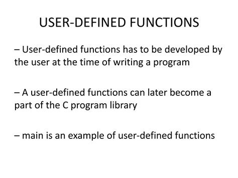 advantages of user defined function in c programming