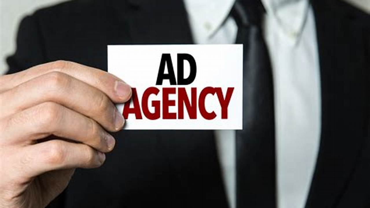 Advertising Agencies: A Comprehensive Overview
