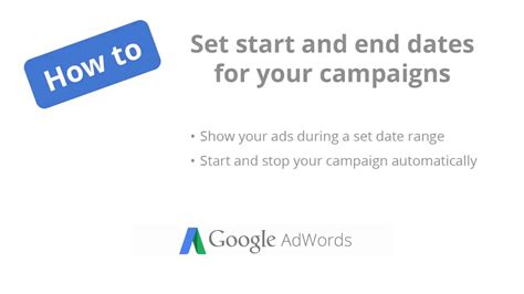 adwords campaign start date
