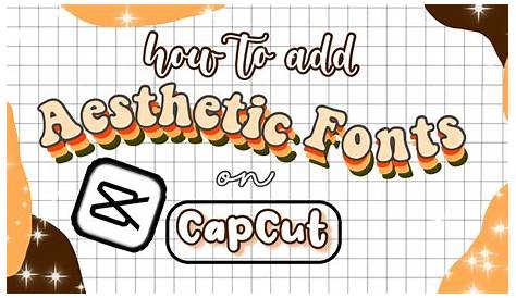 AESTHETIC Fonts you can use on CapCut for your YouTube videos YouTube