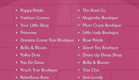 If youre looking for some attractive names for your boutique, then this